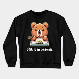 Sushi is my Weakness Crewneck Sweatshirt